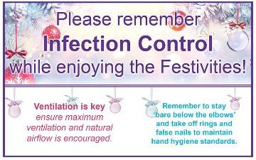 Please remember Infection Control while enjoying the Festivities!